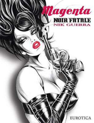 Nik Guerra – Magenta – Noir Fatale