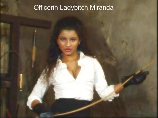 Ladybitch Miranda, Miss Irina, oficial grausame