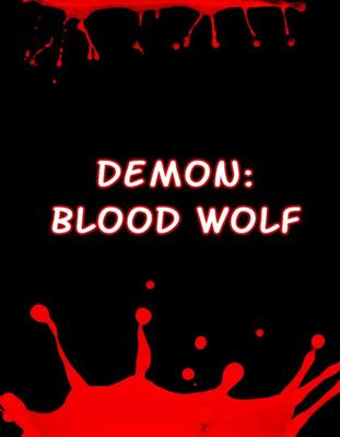 Amazons and Monsters - Blood wolf